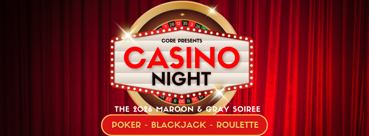 CASINO NIGHT: 2026 Maroon & Gray Soiree
